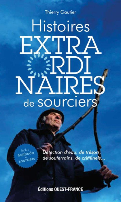 Emprunter Histoires extraordinaires de sourciers livre