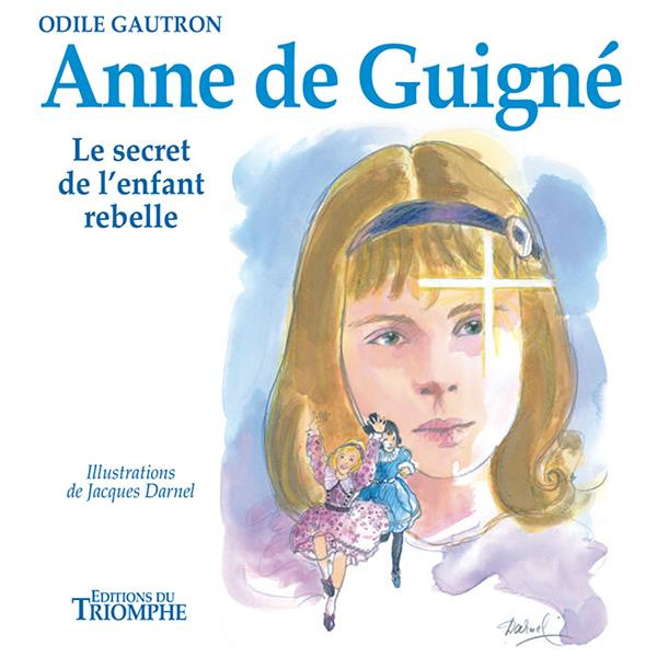 Emprunter Anne de Guigne livre