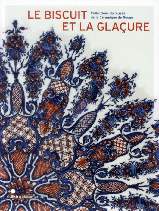 Emprunter Le biscuit et la glaçure. Collection du musée de la céramique de Rouen livre