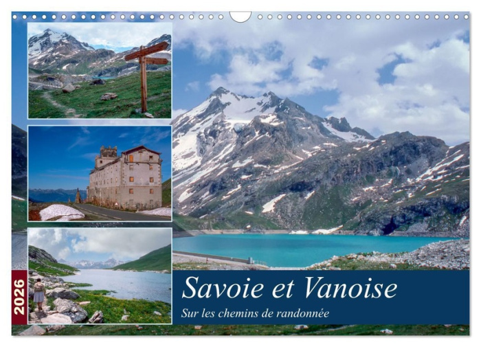 Emprunter Savoie et Vanoise Sur les sentiers de randonnée (Calendrier mural 2026 DIN A3 vertical), CALVENDO ca livre