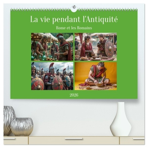 Emprunter La vie pendant l'Antiquité - Rome et les Romains (Calendrier mural 2026 DIN A2 vertical) calendrier livre
