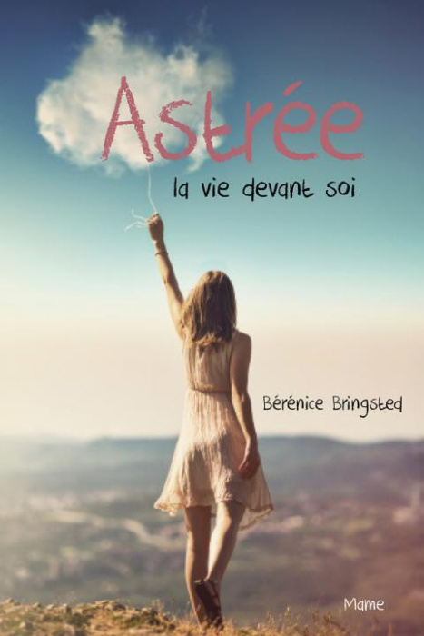 Emprunter Astrée, la vie devant soi livre