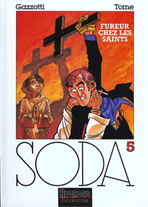 Emprunter Soda Tome 5 : Fureurs chez les saints livre