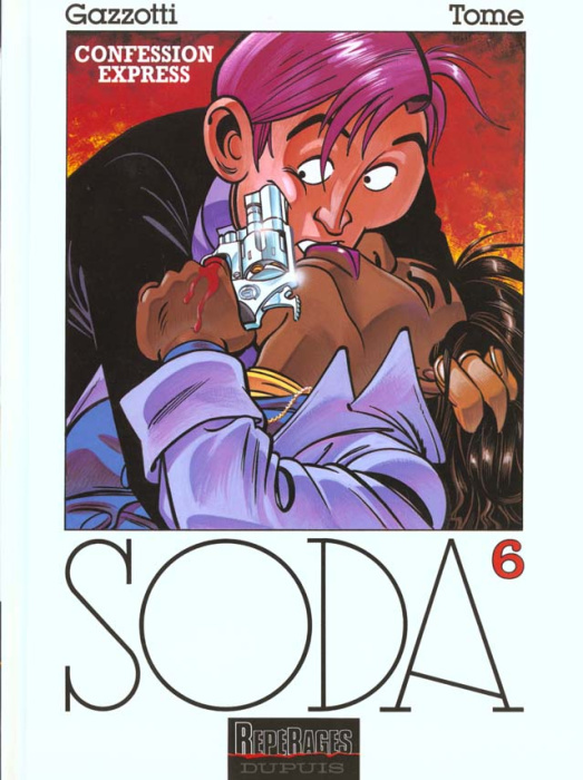 Emprunter Soda Tome 6 : Confession express livre