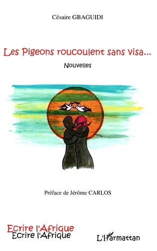 Emprunter Les pigeons roucoulent sans visa livre