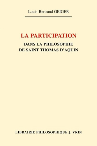 Emprunter LA PARTICIPATION DANS LA PHILOSOPHIE DE SAINT THOMAS livre