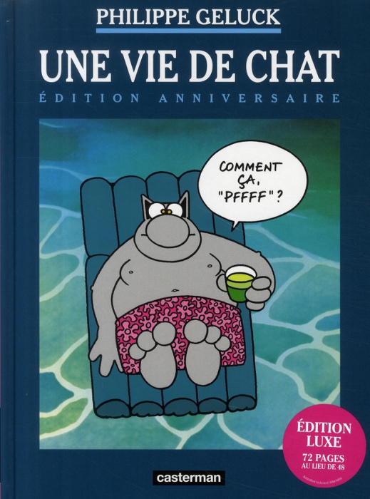 Emprunter Le Chat Tome 15 : Une vie de Chat. Edition anniversaire livre