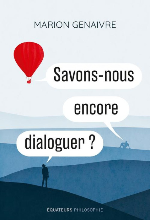 Emprunter Dialoguer, le défi d'une civilisation au quotidien livre