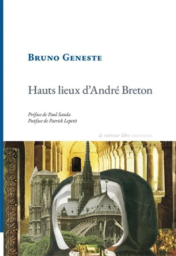 Emprunter Hauts lieux d'André Breton. Préface Paul Sanda Postface de Patrick Lepetit livre