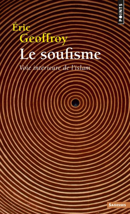 Emprunter Le Soufisme. Voie intérieure de l'Islam livre