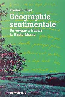 Emprunter Géographie sentimentale. Un voyage à travers la Haute-Marne livre