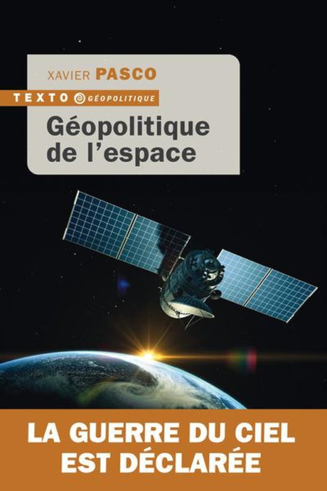 Emprunter Géopolitique de l'espace. La guerre du ciel est déclarée, Edition actualisée livre