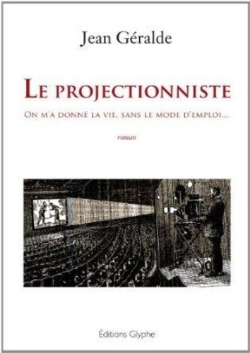 Emprunter Le projectionniste - roman livre