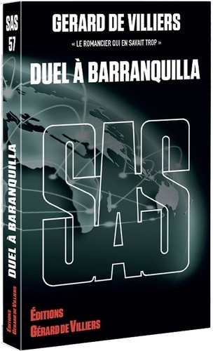 Emprunter Sas 57 : duel a barranquilla livre