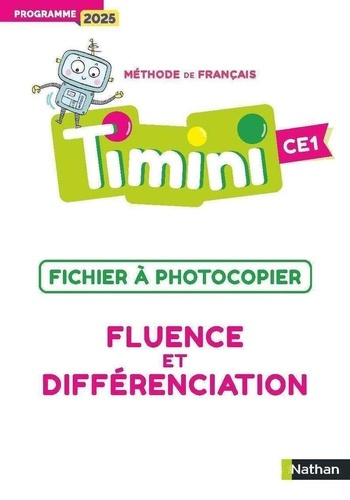 Emprunter Méthode de français Timini CE1. Fichier à photocopier Fluence et différenciation, Edition 2025 livre