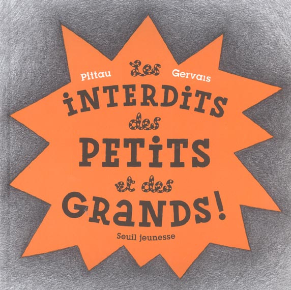 Emprunter Les interdits des petits et des grands livre