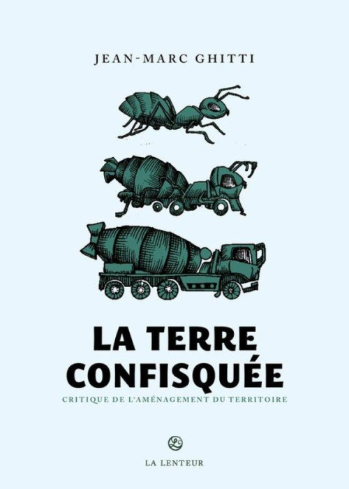 Emprunter La Terre confisquée. Critique de l'aménagement du territoire livre