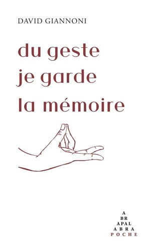 Emprunter Du geste je garde la mémoire livre