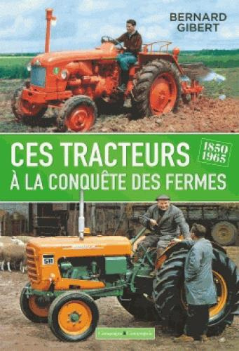 Emprunter Ces tracteurs à la conquête des fermes, 1850-1965 livre