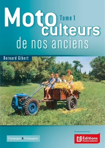 Emprunter Motoculteurs de nos anciens. Tome 1 livre
