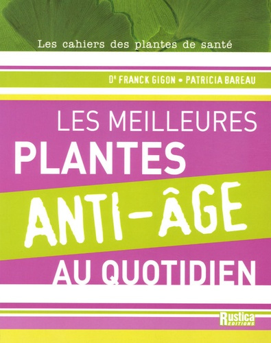Emprunter Les meilleures plantes anti-âge au quotidien livre
