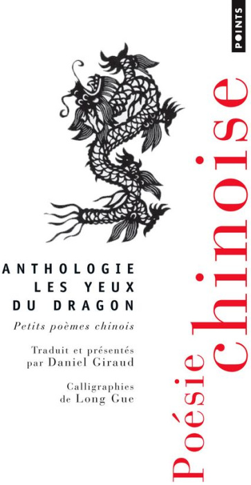 Emprunter Les yeux du dragon. Petits poèmes chinois, édition bilingue français-chinois livre