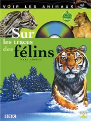 Emprunter Sur les traces des félins. Avec 1 DVD livre