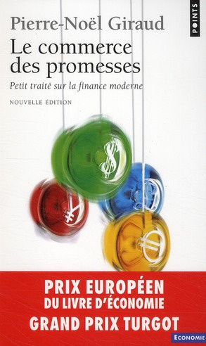 Emprunter Le commerce des promesses. Petit traité sur la finance moderne livre