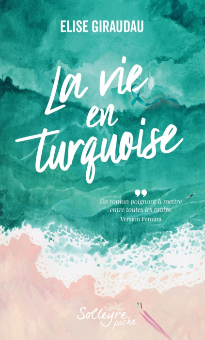 Emprunter La vie en turquoise livre