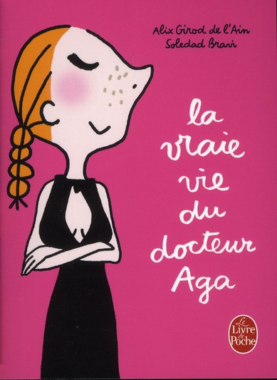 Emprunter La vraie vie du docteur Aga livre