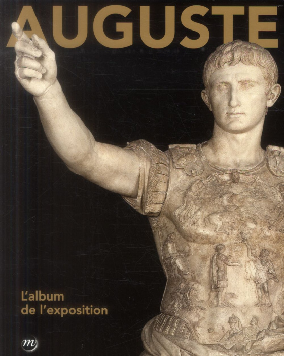 Emprunter Auguste. L'album de l'exposition livre
