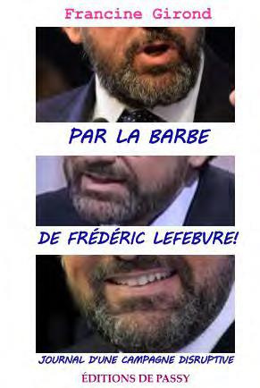 Emprunter Par la barbe de Frédéric Lefebvre livre