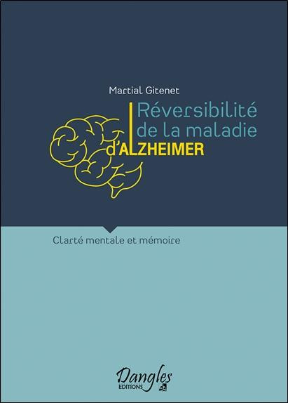 Emprunter Réversibilité de la maladie d'Alzheimer. Clarté mentale et mémoire livre