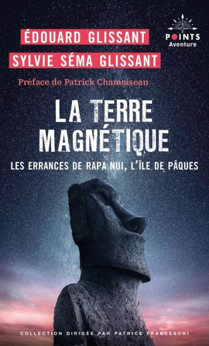 Emprunter La Terre magnétique. Les errances de Rapa Nui, l'île de Pâques livre