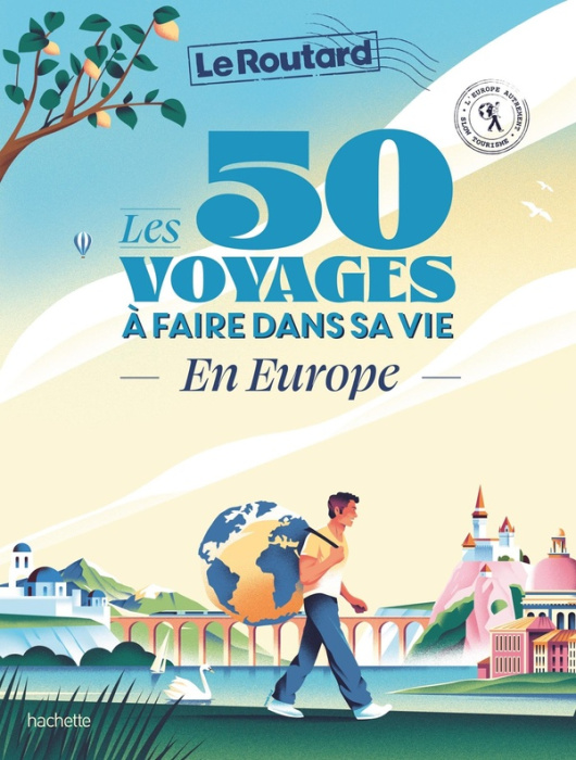 Emprunter Les 50 voyages à faire dans sa vie en Europe livre