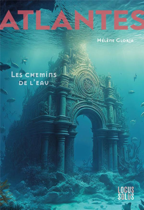 Emprunter Atlantes Tome 1 : Les chemins de l'eau livre