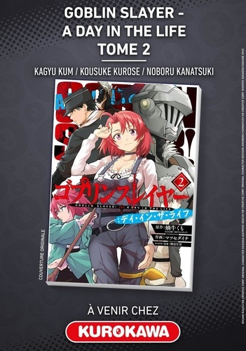 Emprunter Goblin Slayer : A day in the life Tome 2 livre