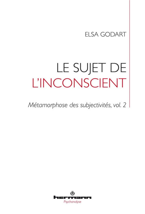 Emprunter Métamorphose des subjectivités Tome 2 : Le sujet de l'inconscient livre