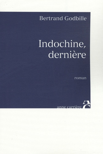Emprunter Indochine, dernière livre