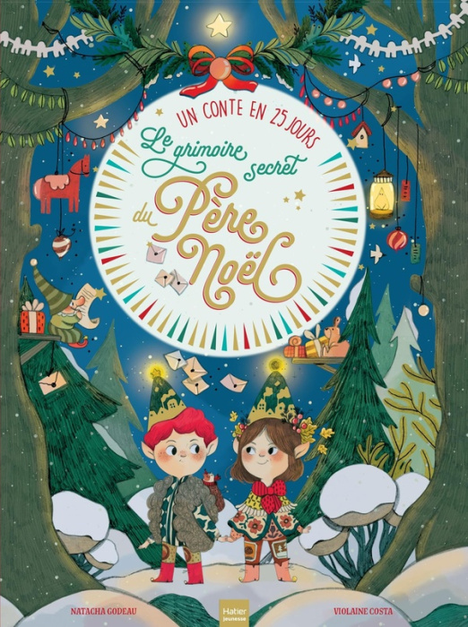 Emprunter Le grimoire secret du Père Noël. L'aventure en 25 jours de Nine et Jérémy livre