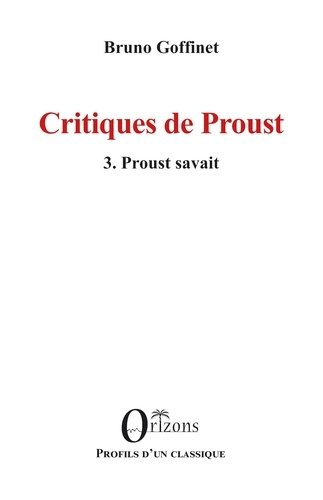 Emprunter Critiques de proust - vol03 - 3. proust savait livre