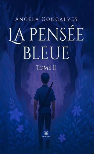 Emprunter La pensée bleue. Tome II livre