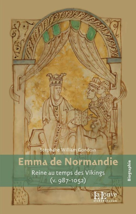 Emprunter Emma de Normandie, Reine au temps des Vikings (v. 987-1052) livre