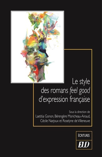 Emprunter Le style des romans feel good d'expression française livre