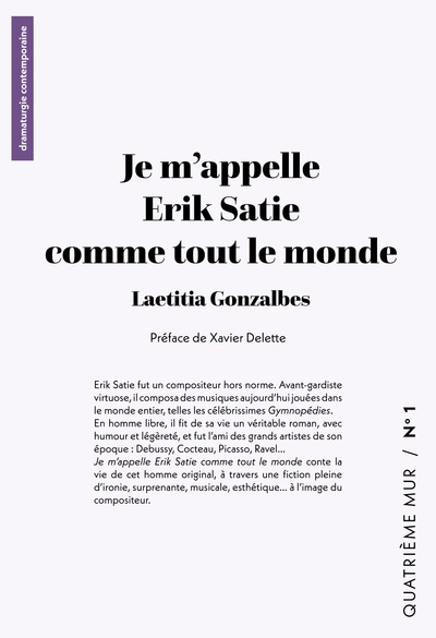 Emprunter Je m'appelle Erik Satie comme tout le monde livre