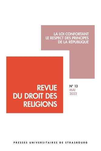 Emprunter Revue du droit des religions N° 13, mai 2022 : La loi confortant le respect des principes de la Répu livre