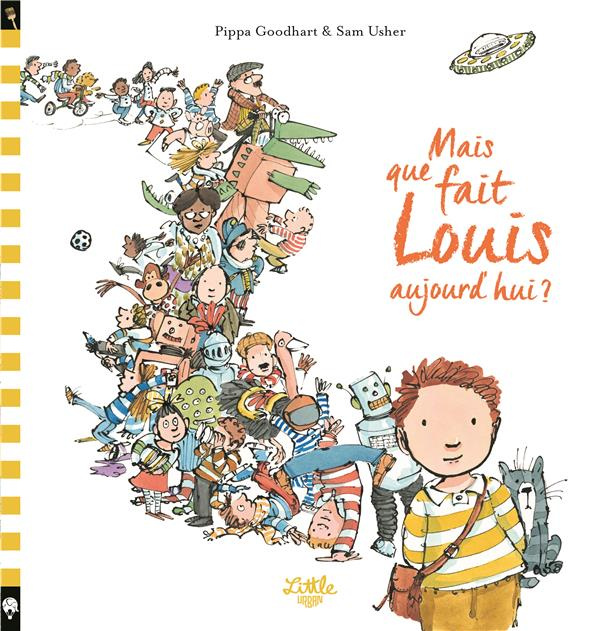 Emprunter Mais que fait Louis aujourd'hui ? livre