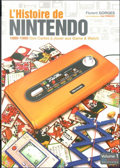 Emprunter L'histoire de Nintendo. Tome 1, Des Cartes à Jouer aux Game & Watch livre