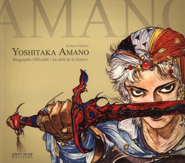 Emprunter Yoshitaka Amano, biographie officielle. Au-delà de la fantasy livre