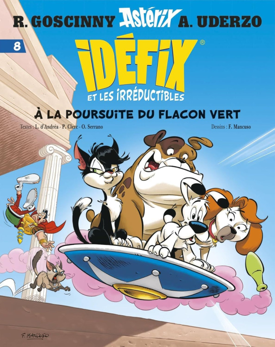 Emprunter Idéfix et les Irréductibles Tome 8 : A la poursuite du flacon vert livre